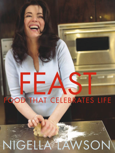Feast: food that celebrates life