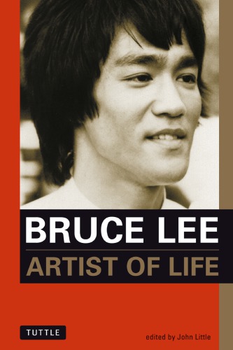 Bruce Lee: Artist Of Life