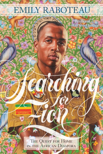 Searching For Zion: the Quest For Home In The African Diaspora