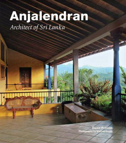 Anjalendran: Architect of Sri Lanka