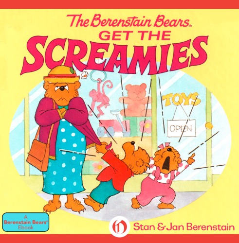 The berenstain bears get the screamies