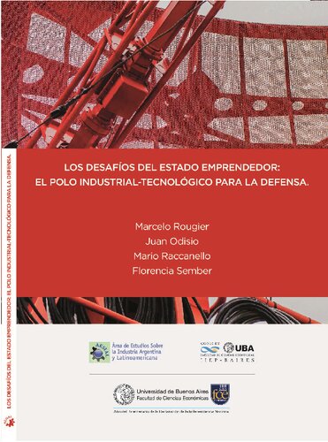 Los desafíos del Estado emprendedor. El Polo Industrial-Tecnológico para la Defensa
