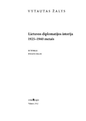 Lietuvos diplomatijos istorija (1925-1940). T. 2, d. 1