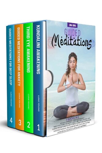 GUIDED MEDITATIONS: 4 BOOKS IN 1: GUIDED MEDITATIONS TO STOP STRESS, ANXIETY AND DEPRESSION, NEGATIVE THINKING, KILL INSOMNIA