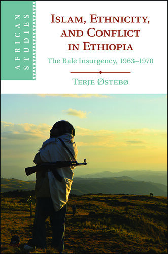 African Studies Series: Islam, Ethnicity, and Conflict in Ethiopia