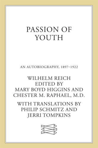 Passion of youth: an autobiography, 1897-1922