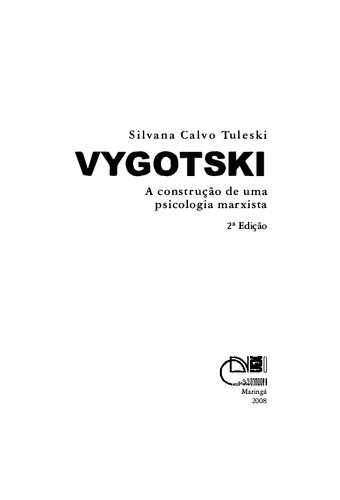 Vygotski: a construção de uma psicologia marxista