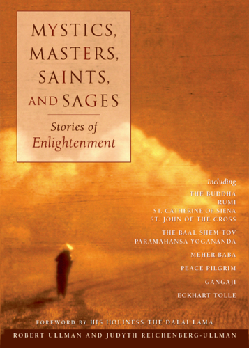 Mystics, masters, saints, and sages: stories of enlightenment