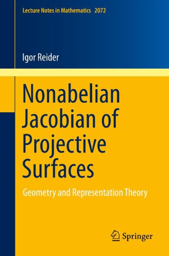 Nonabelian Jacobian of projective surfaces: geometry and representation theory