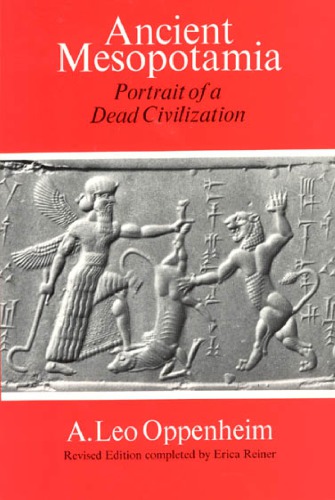 Ancient Mesopotamia: portrait of a dead civilization