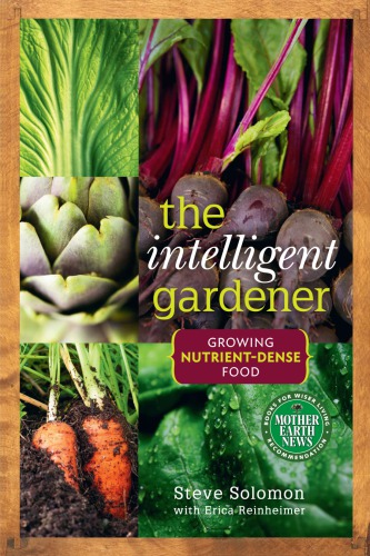 The intelligent gardener: growing nutrient-dense food