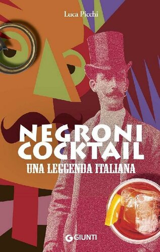 Negroni cocktail. Una leggenda italiana (Italian Edition)