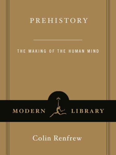 Prehistory: The Making of the Human Mind