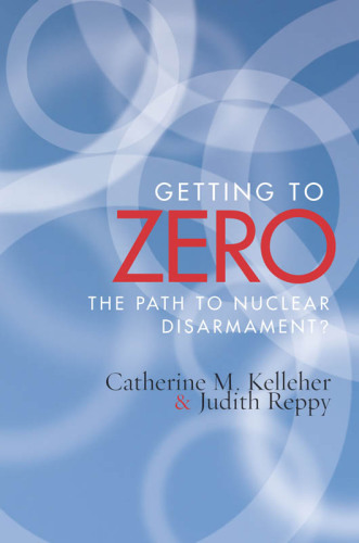 Getting to zero the path to nuclear disarmament?