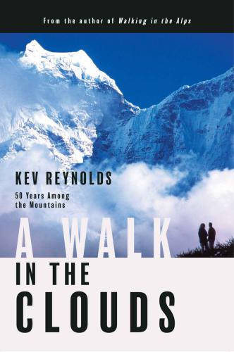 A walk in the clouds: fifty years among the mountains