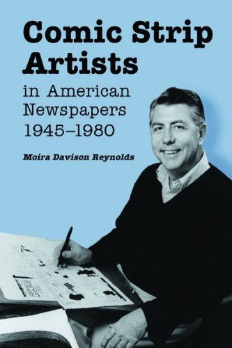 Comic Strip Artists in American Newspapers, 1945-1980