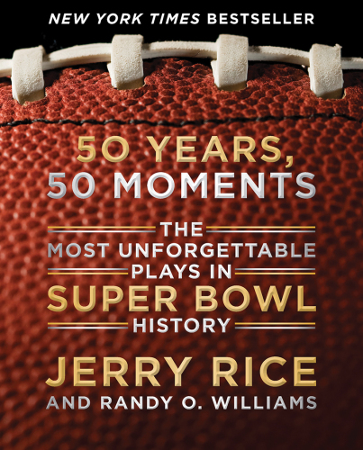 50 years, 50 moments: the most unforgettable plays in Super Bowl history