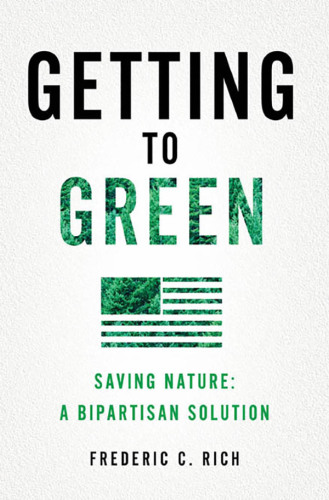 Getting to green: saving nature, a bipartisan solution