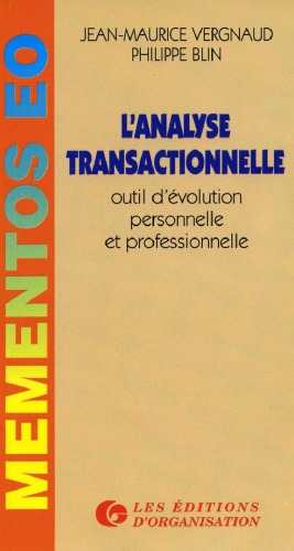 L'analyse transactionnelle: Outil devolution personnelle et professionnelle
