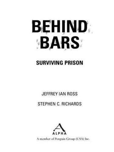 Behind Bars: Surviving Prison