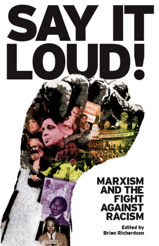 Say it loud!: Marxism and the fight against racism