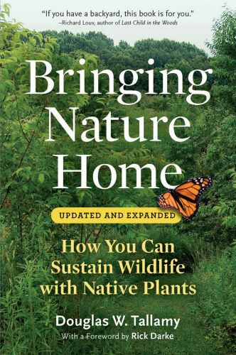 Bringing nature home: how you can sustain wildlife with native plants