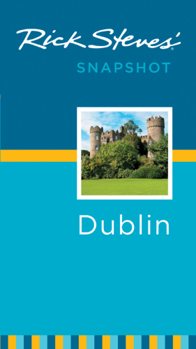 Rick Steves' Snapshot Dublin