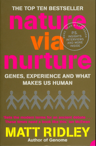Nature via nurture genes, experience and what makes us human