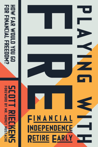 Playing with fire (financial independence retire early): how far would you go for financial freedom?