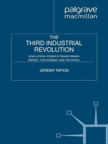 The third industrial revolution: how lateral power is inspiring a generation and transforming the world