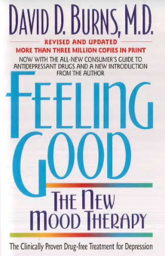 Feeling Good: The New Mood Therapy