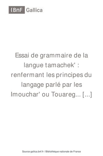Essai de grammaire de la langue tamachekʼ
