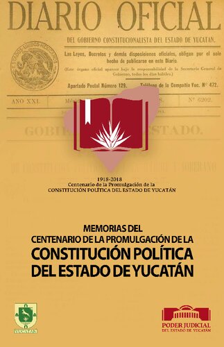 Memorias del Centenario de la Promulgación de la Constitución Política del Estado de Yucatán
