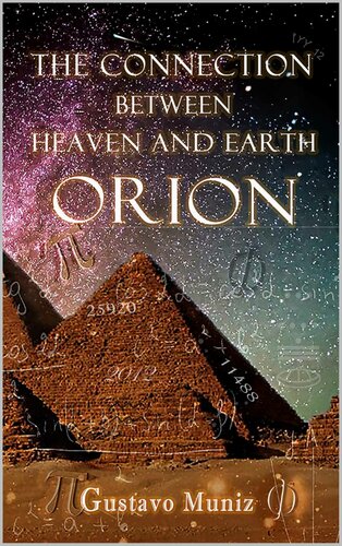 Orion, The Connection Between Heaven And  Earth 