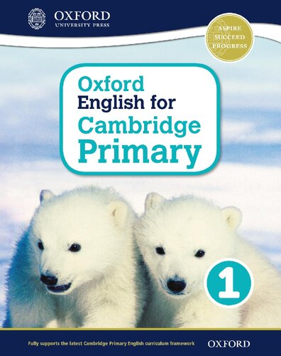 Oxford English for Cambridge Primary Student Book 1 (International Primary)