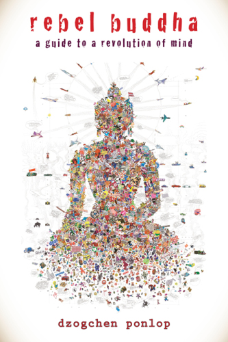 Rebel Buddha: on the road to freedom
