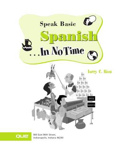 Speak basic Spanish-- in no time