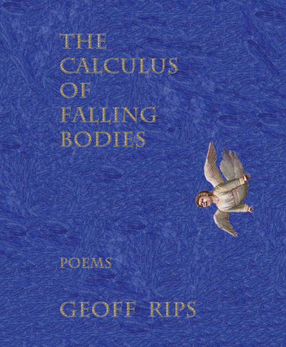 The calculus of falling bodies: poems