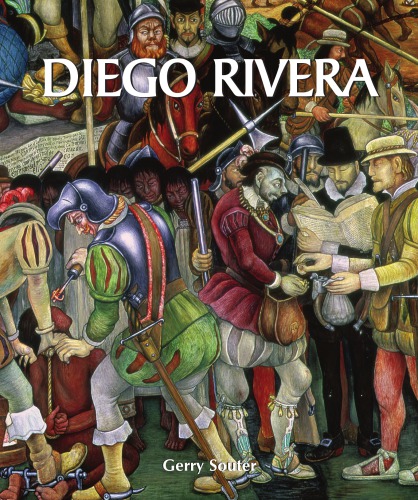 Diego Rivera: his art and his passions