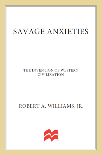 Savage anxieties: the invention of western civilization