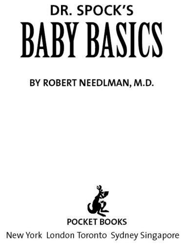 Dr. spock's baby basics: take charge parenting guides