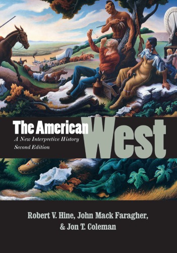 The American West: a new interpretive history