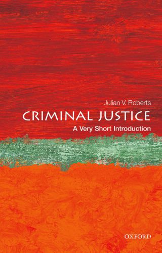 Criminal justice a very short introduction
