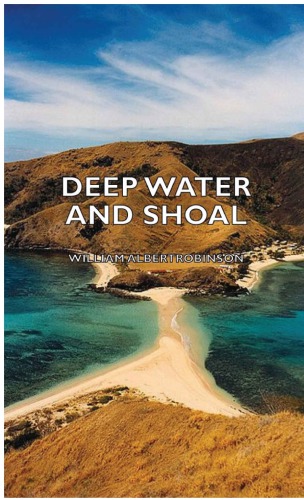 Deep water and shoal, etc. [With plates.]