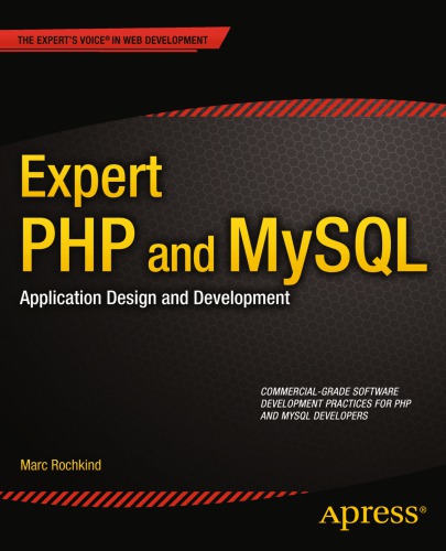 Expert PHP and MySQL Application Design and Development