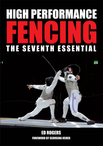 High performance fencing: the seventh essential