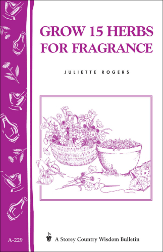 Grow 15 Herbs for Fragrance
