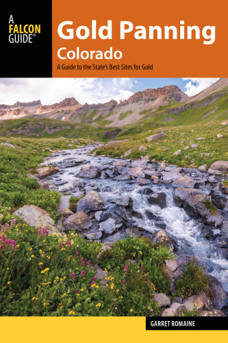 Gold panning Colorado: a guide to the state's best sites for gold