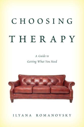 Choosing therapy: a guide to getting what you need