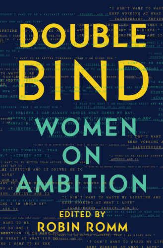 Double bind: women on ambition